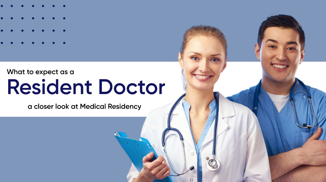 What To Expect As A Resident Doctor: A Closer Look At Medical Residency