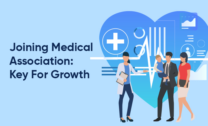 Joining Medical Association: Key For Growth